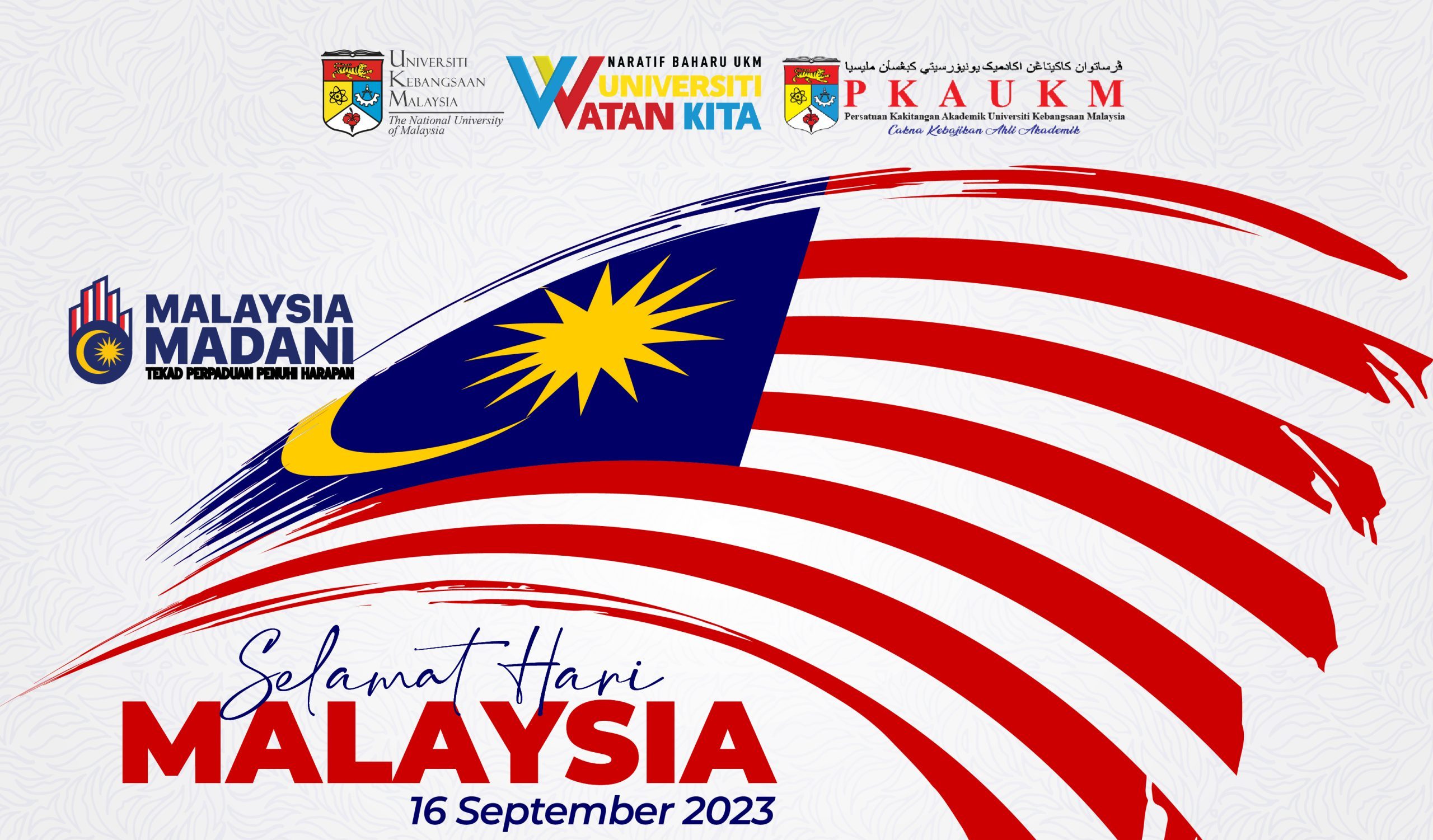 Selamat Menyambut Hari Malaysia - Persatuan Kakitangan Akademik UKM