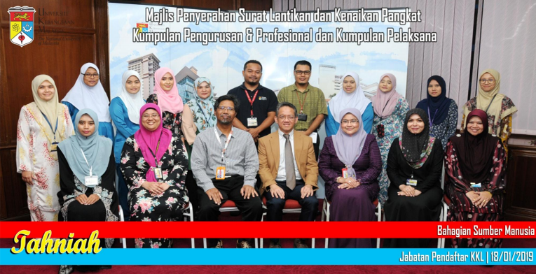 Tahniah Pelantikan Dan Kenaikan Pangkat Kumpulan Pengurusan Profesional Dan Kumpulan Pelaksana Bertarikh 18 01 2019 Pejabat Pro Naib Canselor Kampus Kuala Lumpur