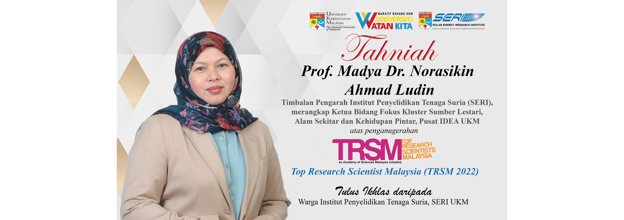 Tahniah! Prof. Madya Dr. Norasikin Ahmad Ludin atas penganugerahan Top Research Scientist Malaysia (TRSM 2022)