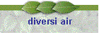 diversi air