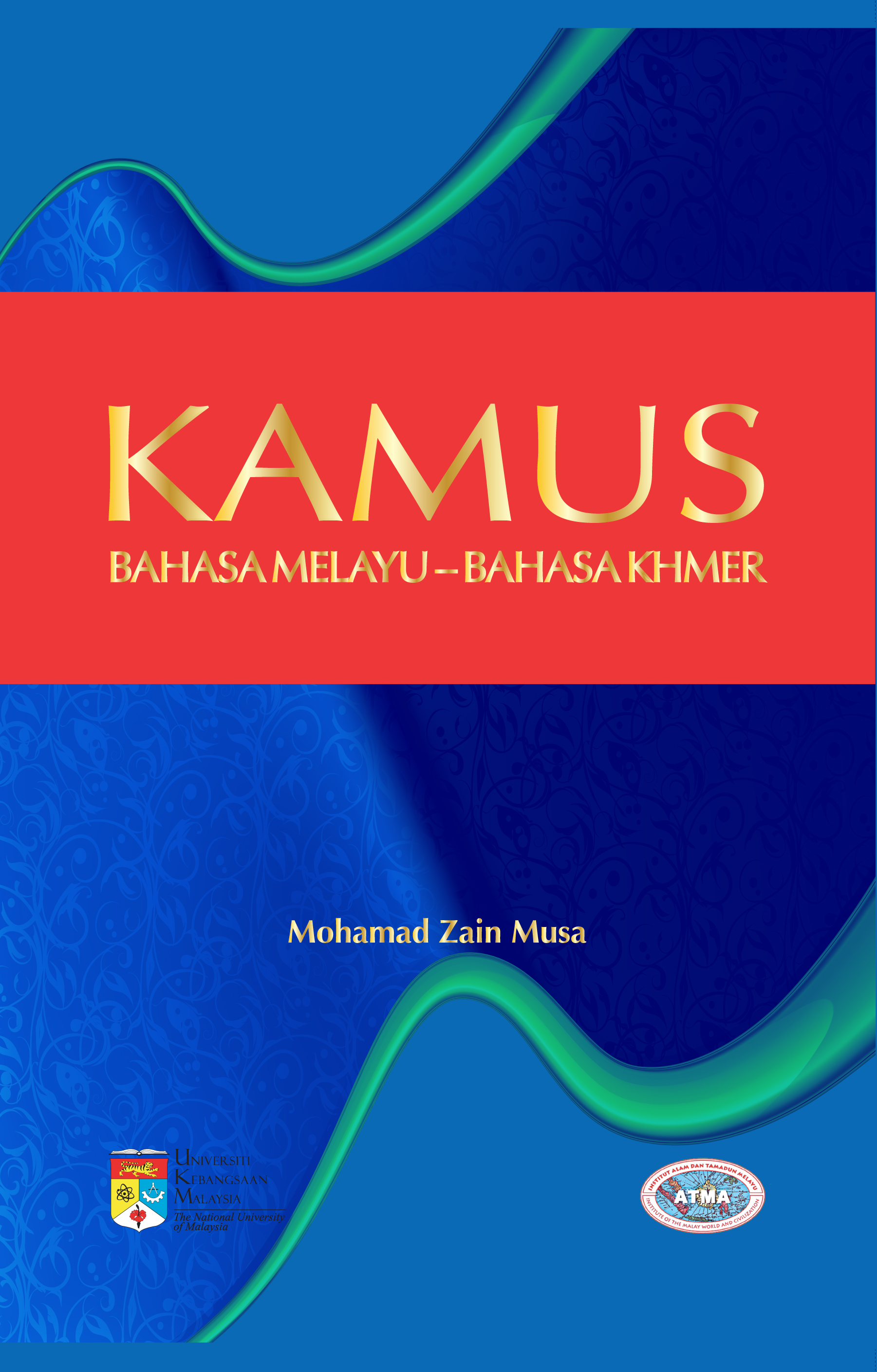 KAMUS Bahasa Melayu Bahasa Khmer