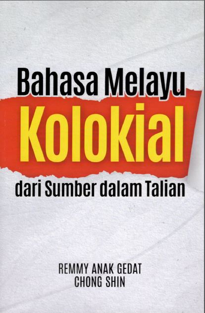 Bahasa Melayu Kolokial dari Sumber Dalam Talian