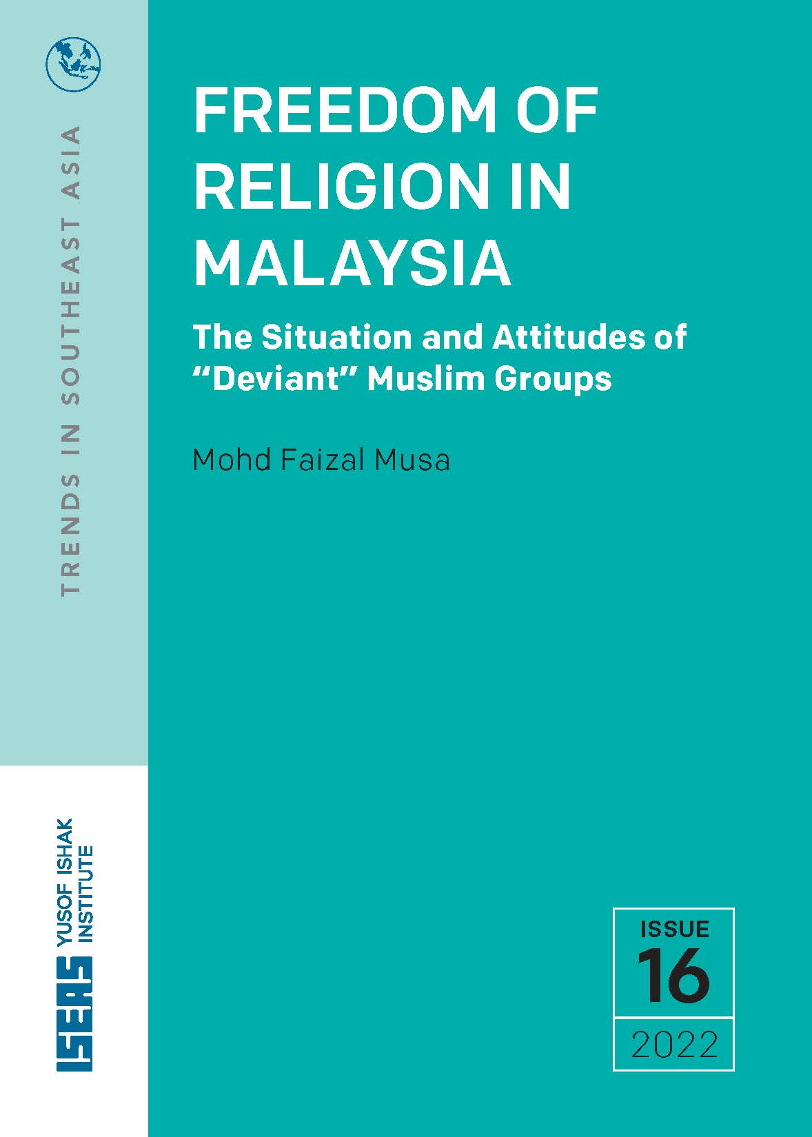 Freedom of religion in Malaysia: the situation and attitudes of deviant muslim groups