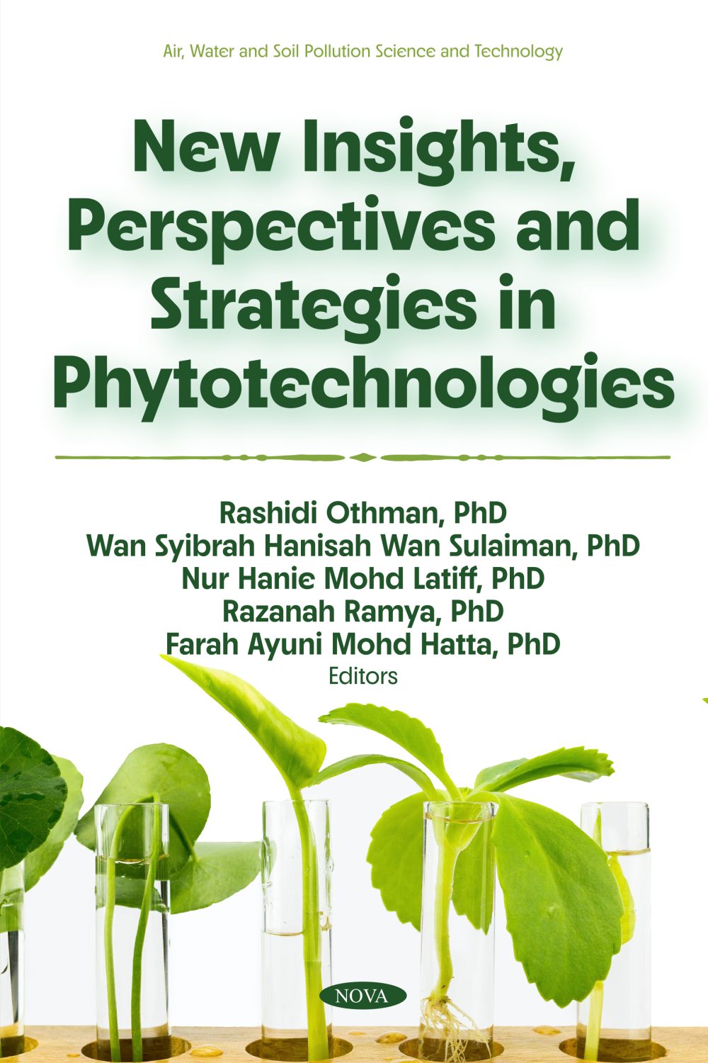 New Insights, Perspectives and Strategies in Phytotechnologies
