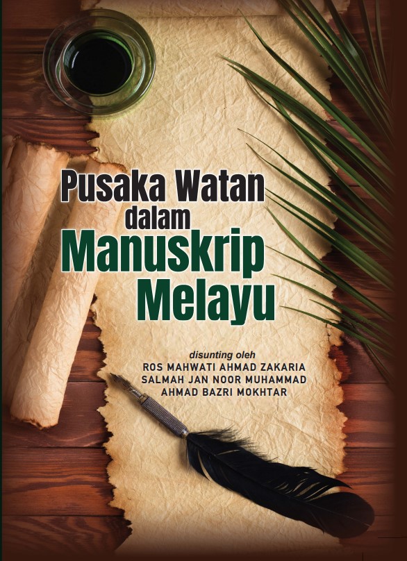 Pusaka Watan dalam Manuskrip Melayu