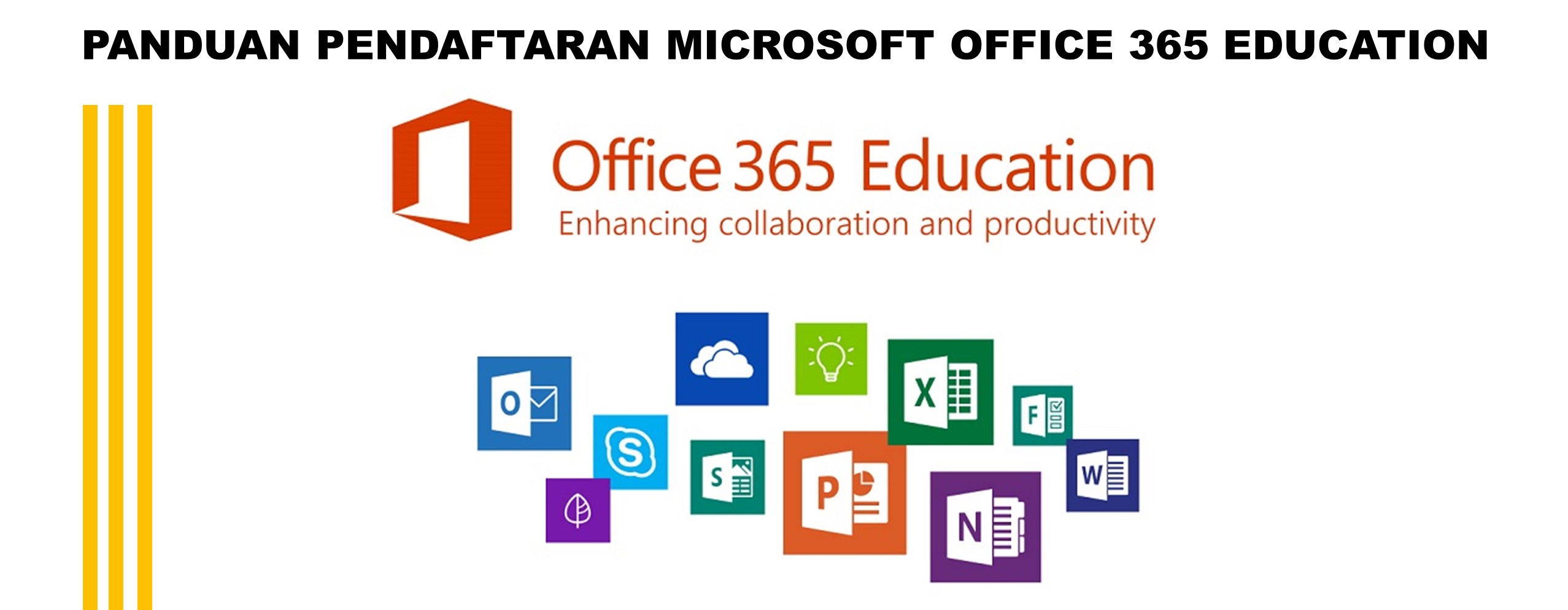 Panduan Pendaftaran Office 365 Education