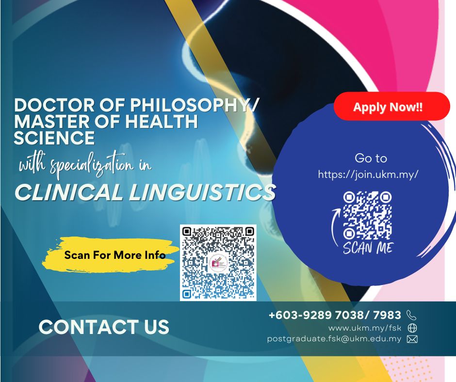 Doktor Falsafah/ Sarjana Sains Kesihatan Dengan Bidang Pengkhususan Linguistik Klinikal