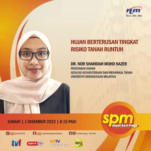 Jom saksikan wawancara "Hujan Berterusan Tingkat Risiko Tanah Runtuh" bersama Dr. Nor Shahidah Mohd Nazer, di RTM Tv1 pada 1 Disember 2023 (Jumaat) jam 8.15 pagi. #FSTmenyerlah