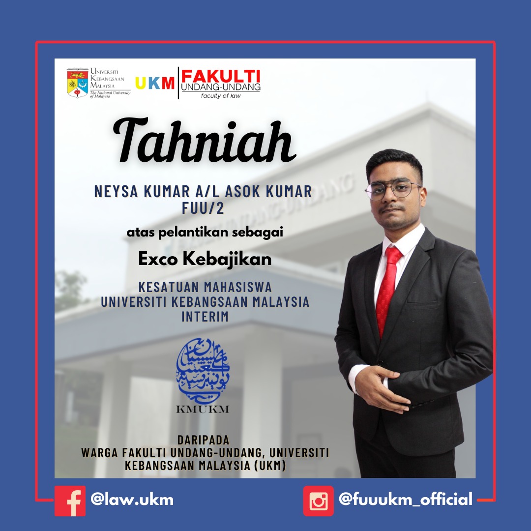 Tahniah Diucapkan Kepada Neysa Kumar A L Asok Kumar Wakil Pelajar Fakulti Undang Undang Ukm Fuu 2 Atas Pelantikan Sebagai Exco Kebajikan Kesatuan Mahasiswa Ukm Kmukm Faculty Of Law
