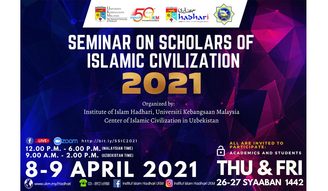 Seminar on Scholars of Islamic Civilization (SSIC 2021)