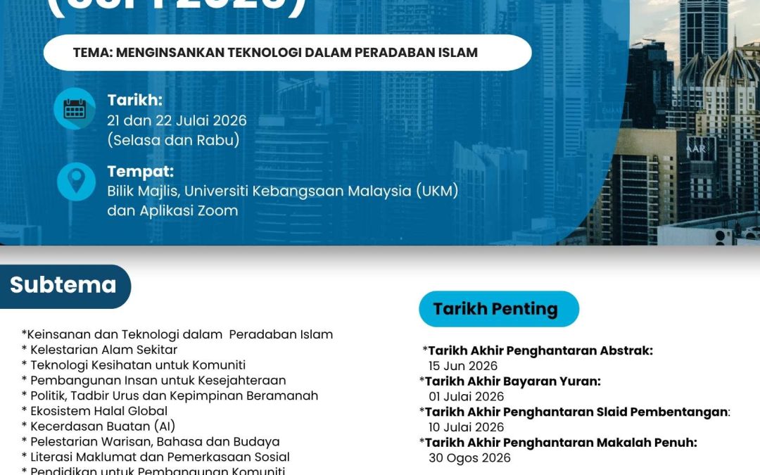 SEMINAR SERANTAU PERADABAN ISLAM KE-5 (SSPI 2026)