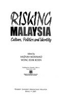 Risking Malaysia: Culture, Politics and Identity