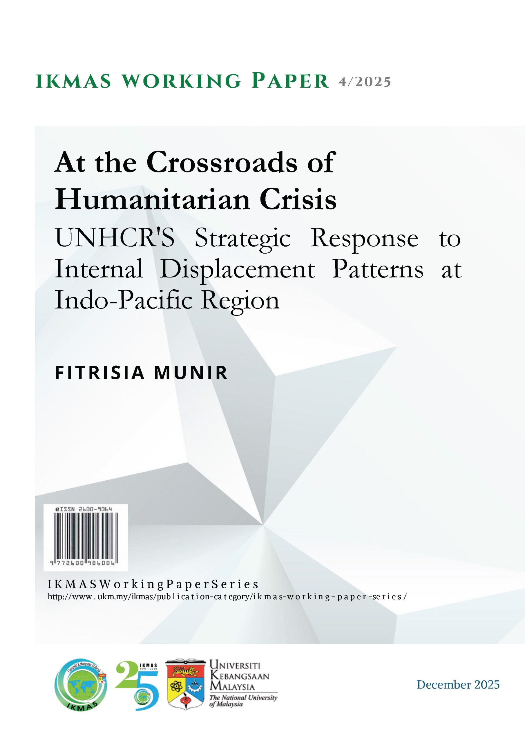 At the Crossroads of Humanitarian Crisis: UNHCR’S Strategic Response to Internal Displacement Patterns at Indo-Pacific Region