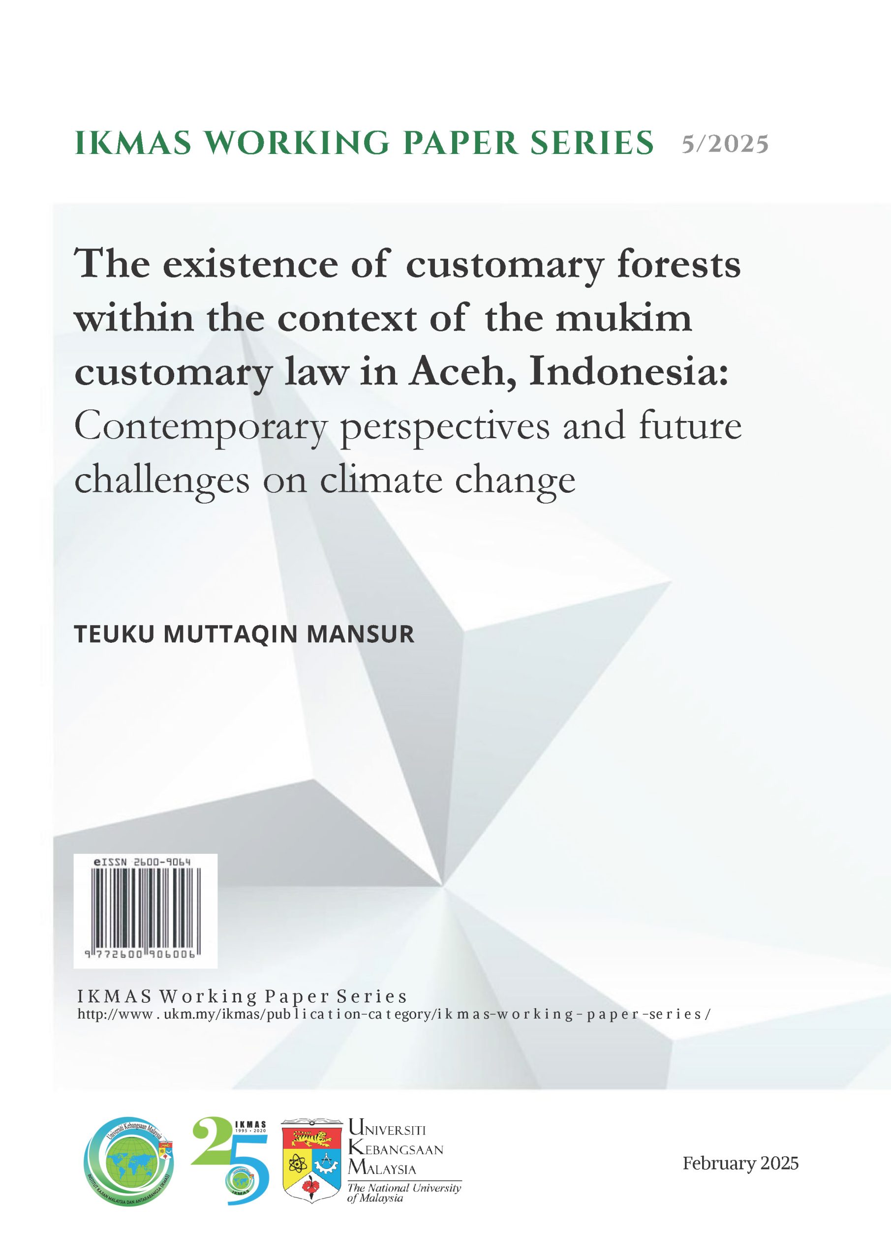 The existence of customary forests within the context of the mukim customary law in Aceh, Indonesia: contemporary perspectives and future challenges on climate change