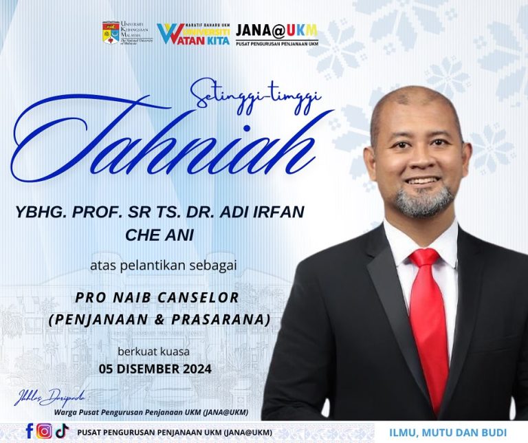 Tahniah YBhg. Prof. Sr. Ts. Dr. Adi Irfan Che Ani