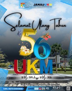Selamat Ulang Tahun ke-56 Universiti Kebangsaan Malaysia