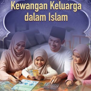 Perancangan Kewangan Keluarga dalam Islam