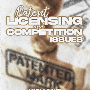 Patent Licensing & Competition Issues