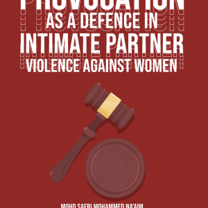 Provocation as A Defence in Intimate Partner Violence Against Women