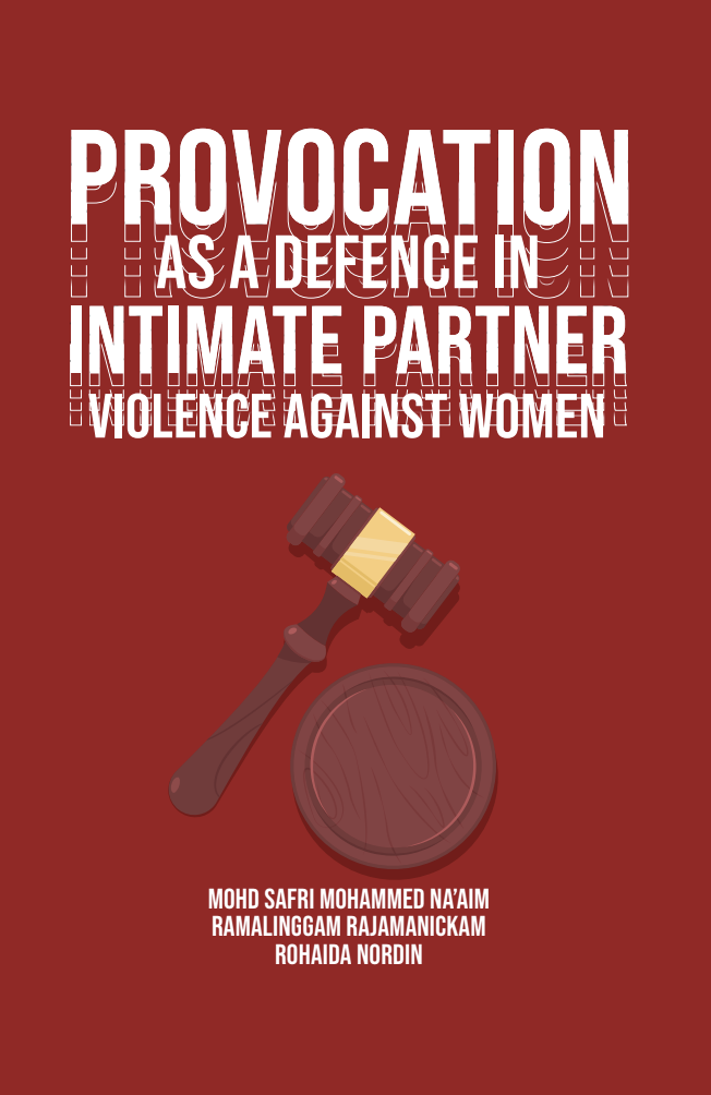 Provocation as A Defence in Intimate Partner Violence Against Women
