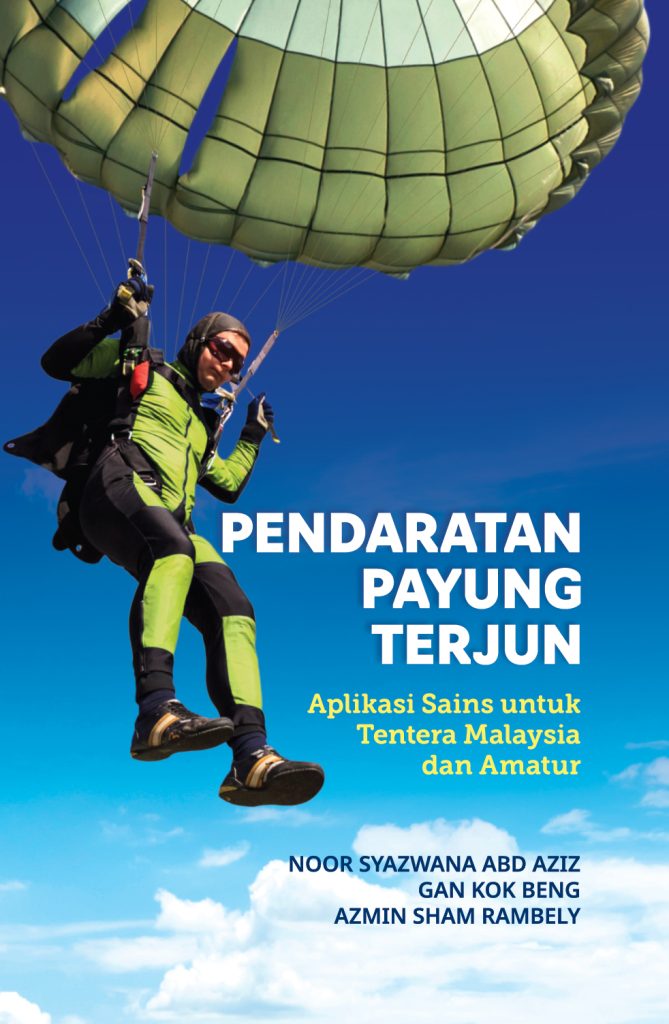 Pendaratan Payung Terjun Aplikasi Sains untuk Tentera Malaysia dan Amatur