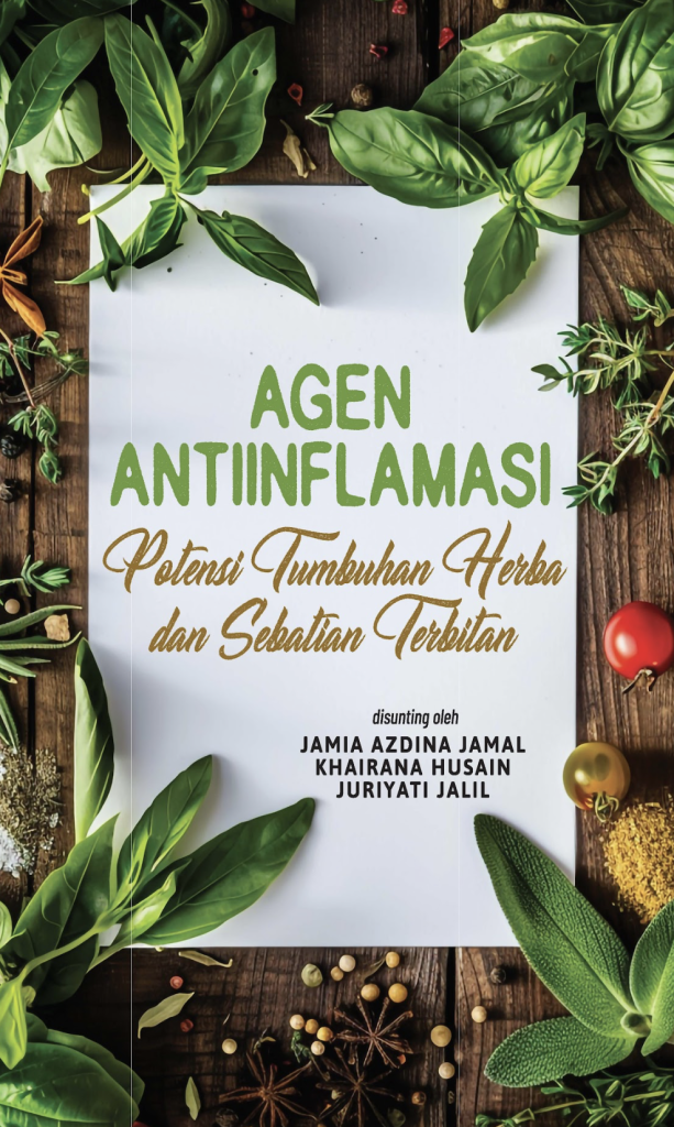 Agen Antiinflamasi: Potensi Tumbuhan Herba dan Sebatian Terbitan