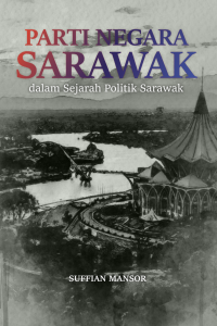 Parti Negara Sarawak dalam Sejarah Politik Sarawak