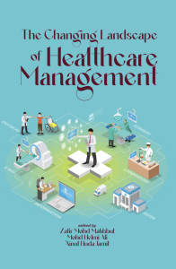 The Changing Landscape of Healthcare Management