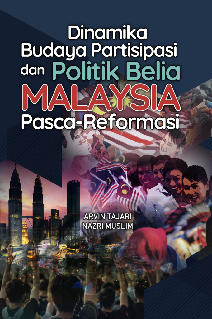 Dinamika Budaya Partisipasi dan Politik Belia Malaysia Pasca-Reformasi