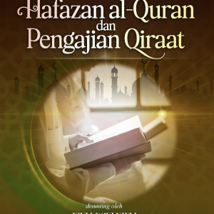 Kecemerlangan Hafazan Al-Quran dan Pengajian Qiraat