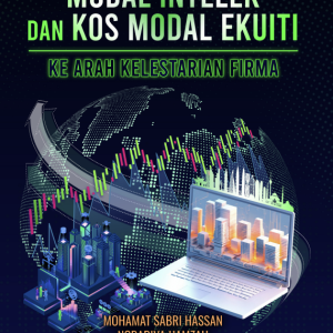 Modal Intelek dan Kos Modal Ekuiti: Ke Arah Kelestarian Firma