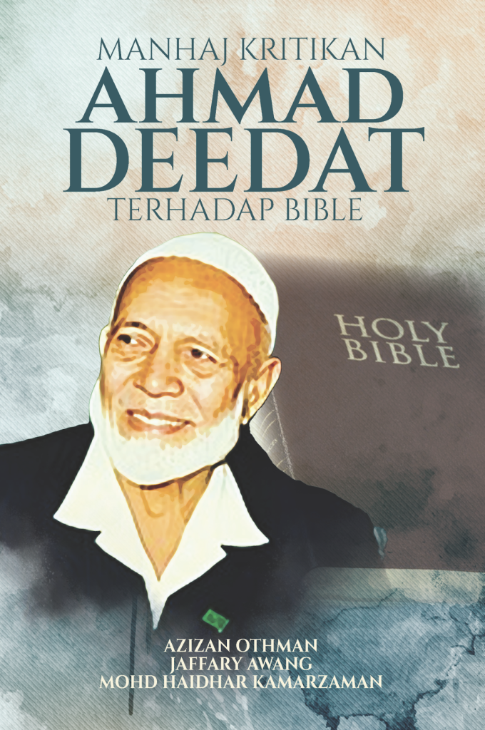 Manhaj Kritikan Ahmad Deedat terhadap Bible