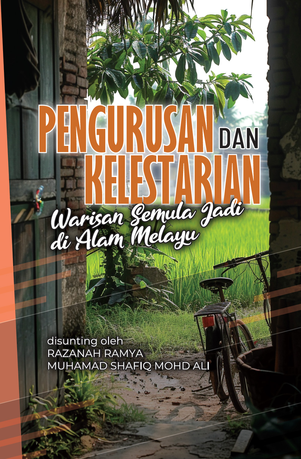 Pengurusan dan Kelestarian Warisan Semula Jadi di Alam Melayu