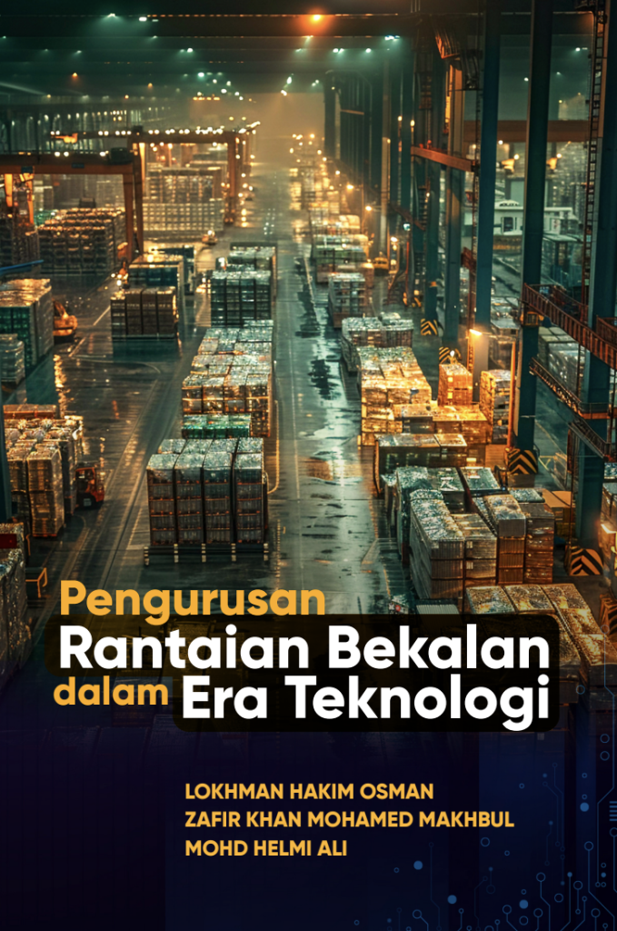 Pengurusan Rantaian Bekalan dalam Era Teknologi