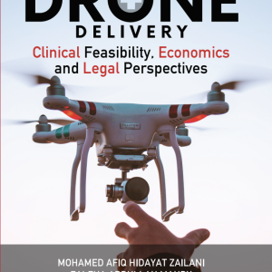 Medical Drone Delivery: Clinical Feasibility, Economics and Legal Perspectives