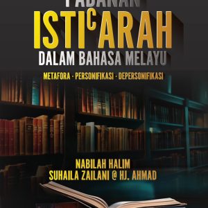 Padanan Isti'arah dalam Bahasa Melayu: Metafora, Personifikasi & Depersonifikasi