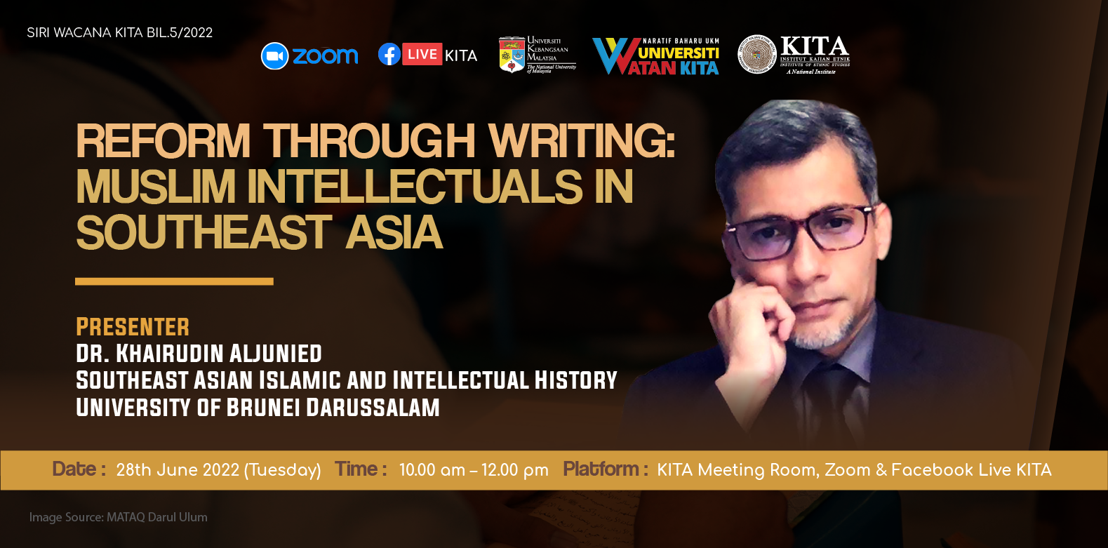 KITA Discourse Series 5/2022: Reform Through Writing: Muslim Intellectuals in Southeast Asia