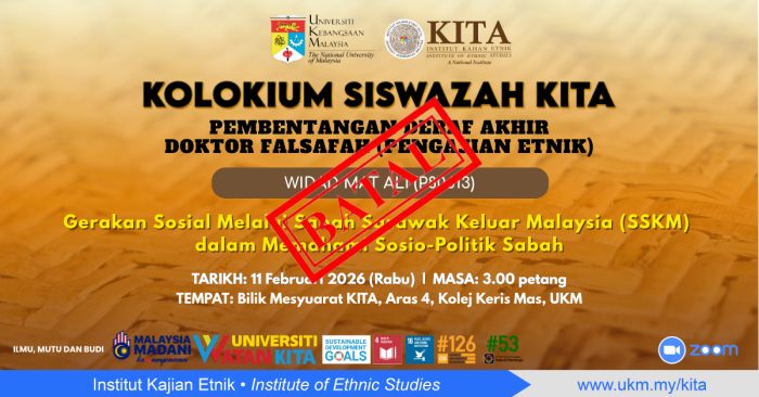 Pembatalan Kolokium Siswazah KITA: Pembentangan Draf Akhir Widad Mat Ali (P80613), 11 Februari 2026