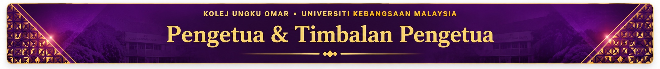 Pengetua & Timbalan Pengetua — Kolej Ungku Omar, Universiti Kebangsaan Malaysia