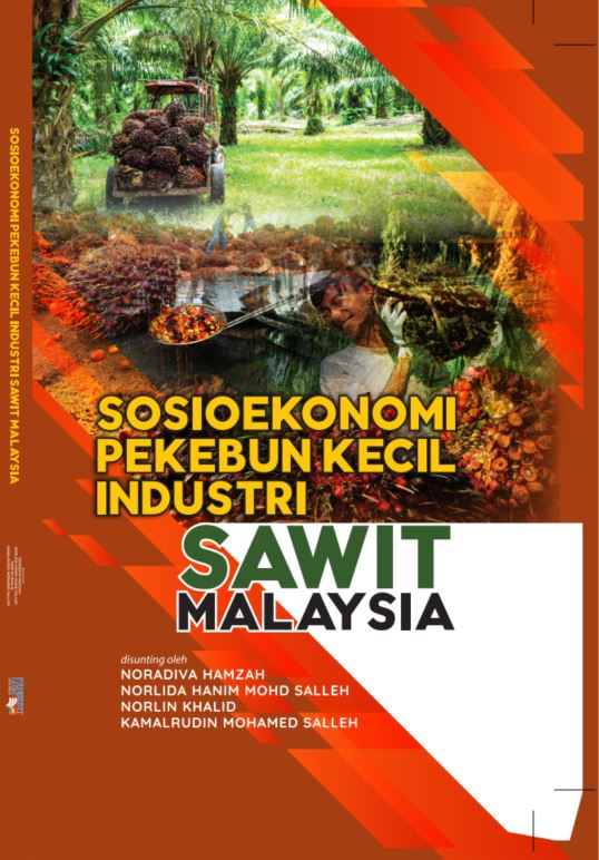 Sosioekonomi Pekebun Kecil Industri Sawit Malaysia