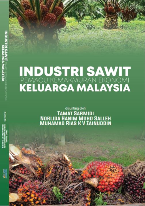 Industri Sawit Pemacu Kemakmuran Ekonomi Keluarga Malaysia