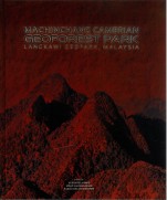 Machinchang Cambrian Geoforest Park: Langkawi Geopark, Malaysia