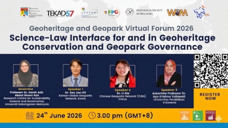 Virtual Forum 2026 Kupas Hubungan Sains dan Undang-Undang dalam Pemuliharaan Warisan dan Tadbir Urus Geopark