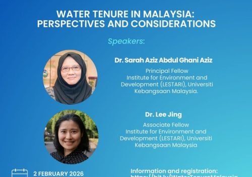 FAO Water Tenure Mondays Webinar Series- Water Tenure in Malaysia: Perspective and Considerations