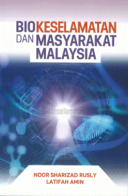 Biokeselamatan dan Masyarakat Malaysia