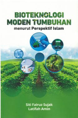 Bioteknologi Moden Tumbuhan menurut Perspektif Islam