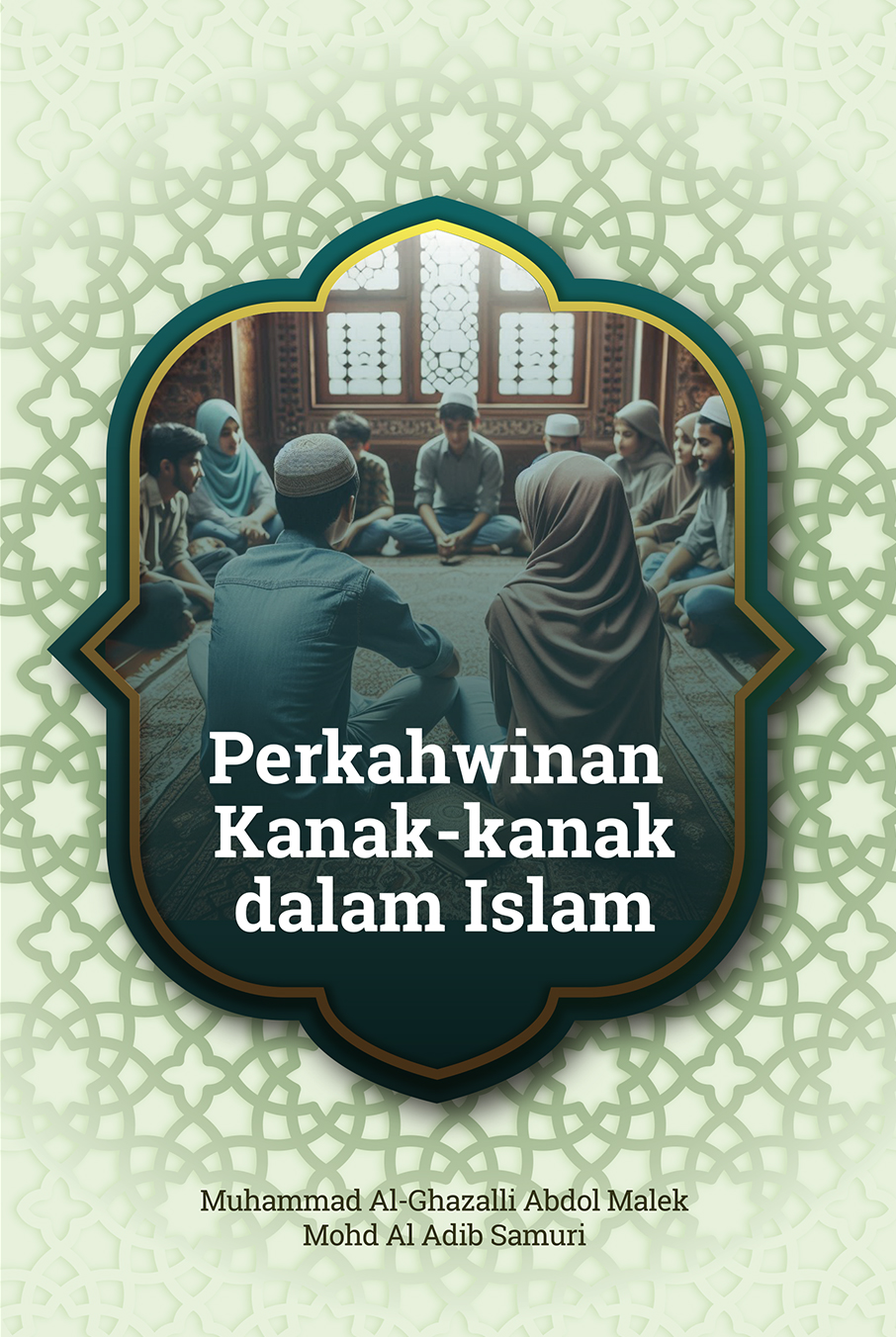 PERKAHWINAN KANAK KANAK DALAM ISLAM