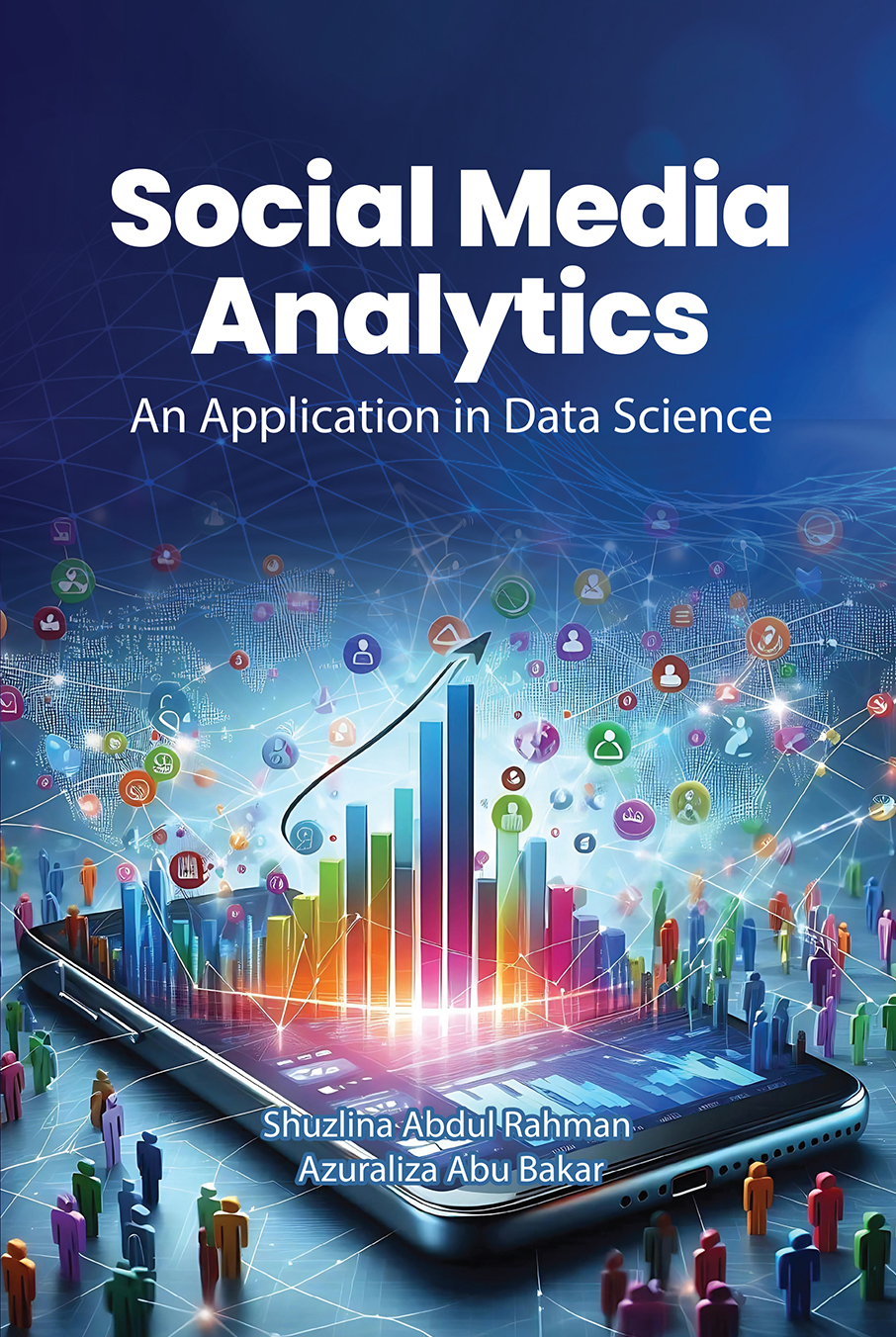 SOCIAL MEDIA ANALYTICS: AN APPLICATION IN DATA SCIENCES