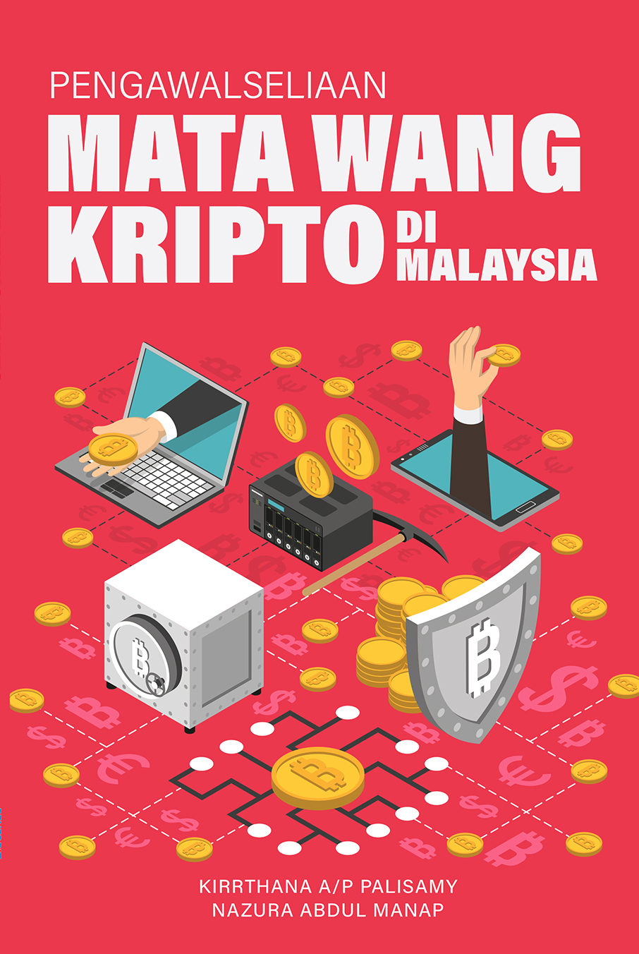 PENGAWALSELIAAN MATA WANG KRIPTO DI MALAYSIA