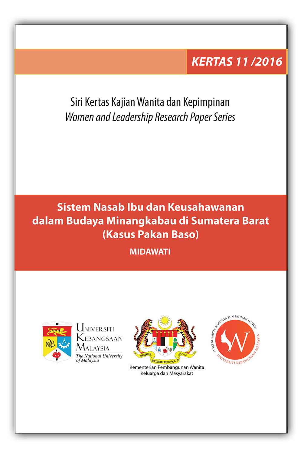 Sistem Nasab Ibu dan Keusahawanan dalam Budaya Minangkabau di Sumatera Barat (Kasus Pakan Baso)